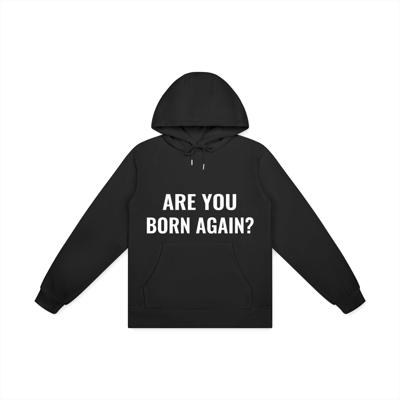 Are You Born Again? Hoodie