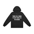 This is a Sign to Give Your Life to Jesus Hoodie