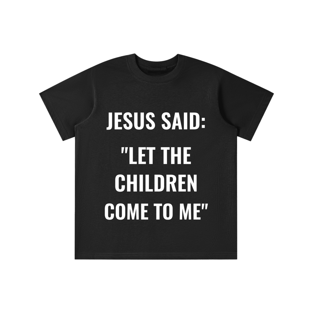 JESUS SAID Essential Kids' T-shirt